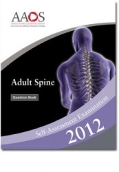 Adult Spine Independent Study Self-Assessment Examination 2012