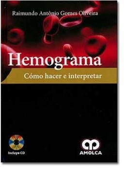Hemograma. Cómo hacer e interpretar (Amolca)