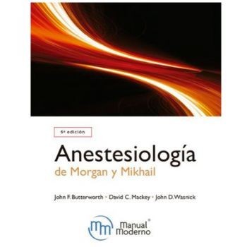 Anestesiología de Morgan y Mikhail